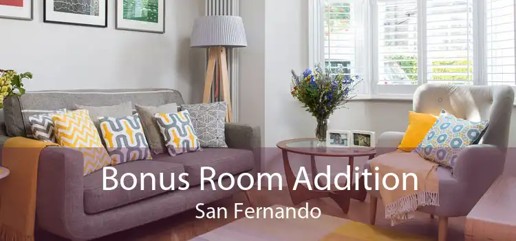 Bonus Room Addition San Fernando